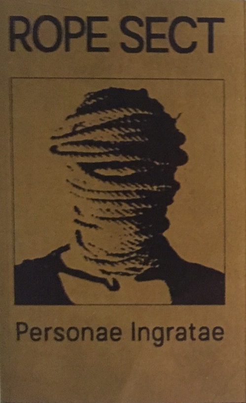 Personae ingratae by Rope Sect (EP, Post-Punk): Reviews, Ratings ...