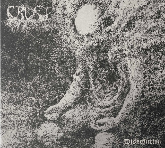 Dissolution by Crust (Album; Avantgarde): Reviews, Ratings, Credits ...
