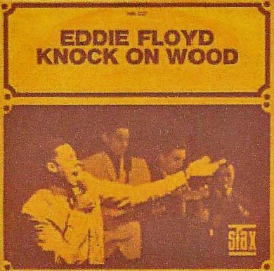 Knock on Wood / Raise Your Hand by Eddie Floyd (Single; Stax