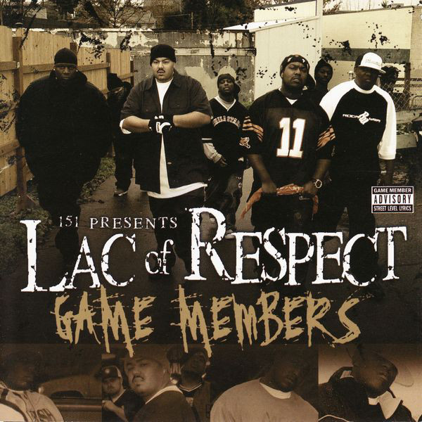 洋楽 Lac Of Respect / Game Members (g-rap) Lac Of Respect / Game Members (g-rap)