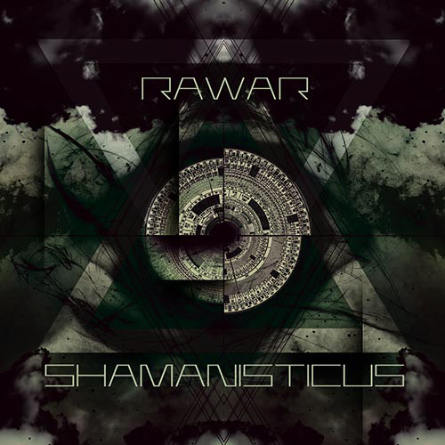 Shamanisticus by Rawar (Album, Psytrance): Reviews, Ratings, Credits ...