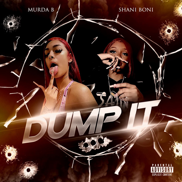 Dump It by Shani Boni & Murda B (Single, East Coast Hip Hop): Reviews ...