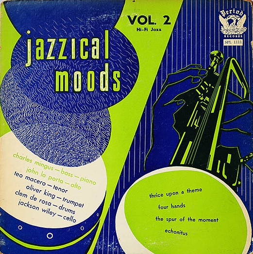 Jazzical Moods, Vol. 2 by Charles Mingus & John LaPorta (Album