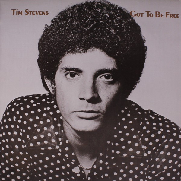 Got to Be Free by Tim Stevens (Album): Reviews, Ratings, Credits, Song ...