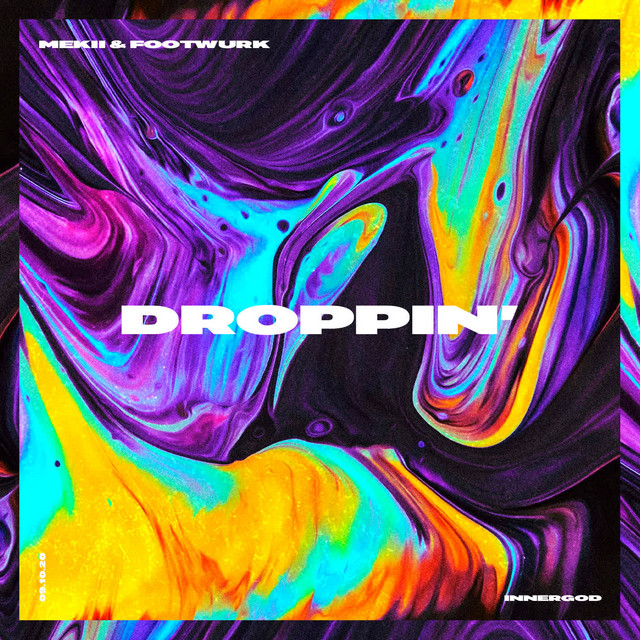 Droppin' by Mekii & Footwurk (Single): Reviews, Ratings, Credits, Song ...