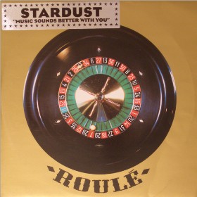 Music Sounds Better With You by Stardust (Single; Roulé