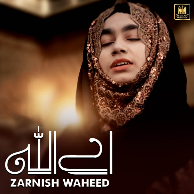 Aey Allah by Zarnish Waheed (Single, Nasheed): Reviews, Ratings ...