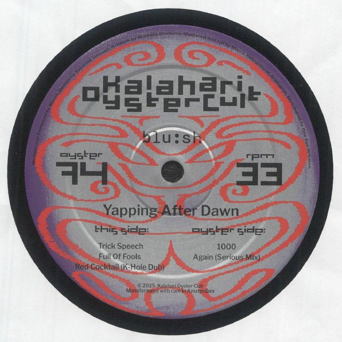 Yapping After Dawn by Blu:sh (EP; Kalahari Oyster Cult; OYSTER74 ...