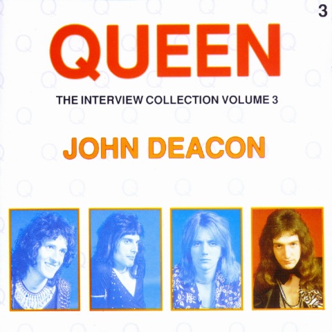 The Interview Collection, Vol. 3: John Deacon by Queen (Bootleg
