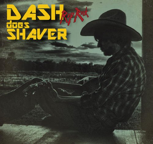 Dash Does Shaver by Dash Rip Rock (Album; Whiskey Bayou): Reviews ...