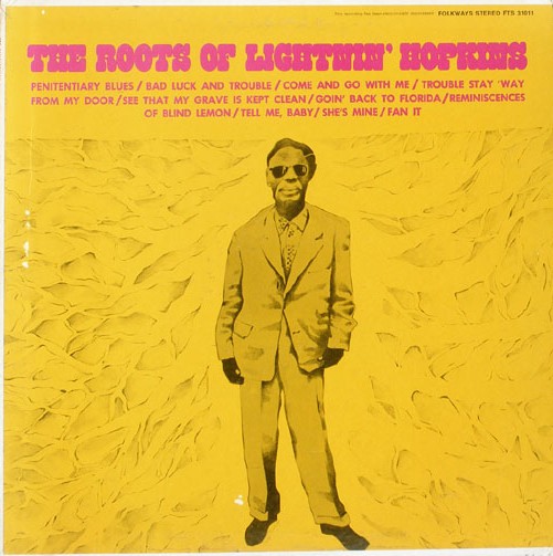 The Roots of "Lightnin'" Hopkins by Lightnin' Hopkins (Album; Verve; FV