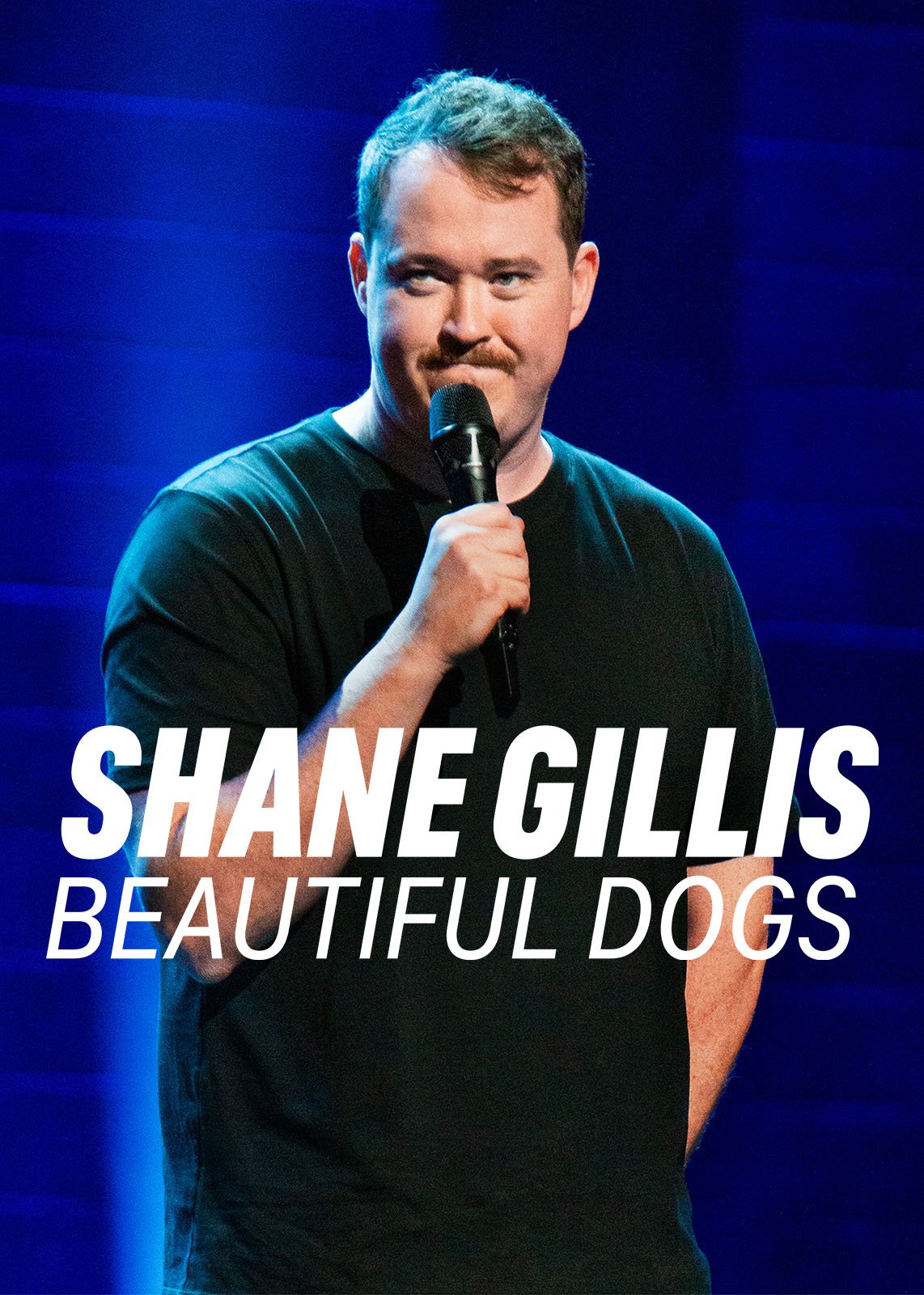 Beautiful Dogs by Shane Gillis (Video, StandUp Comedy) Reviews