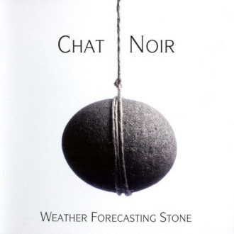 Weather Forecasting Stone by Chat Noir (Album, Jazz): Reviews, Ratings ...
