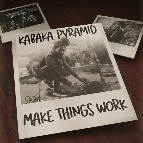 Make Things Work by Kabaka Pyramid (Single, Roots Reggae): Reviews ...