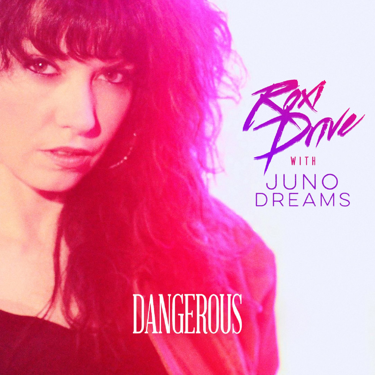 Dangerous by Roxi Drive (Single, Synthpop): Reviews, Ratings, Credits ...