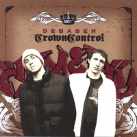 Crown Control by Debaser (Album): Reviews, Ratings, Credits, Song list ...