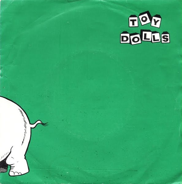 Nellie the Elephant / Dig That Groove Baby by Toy Dolls (Single