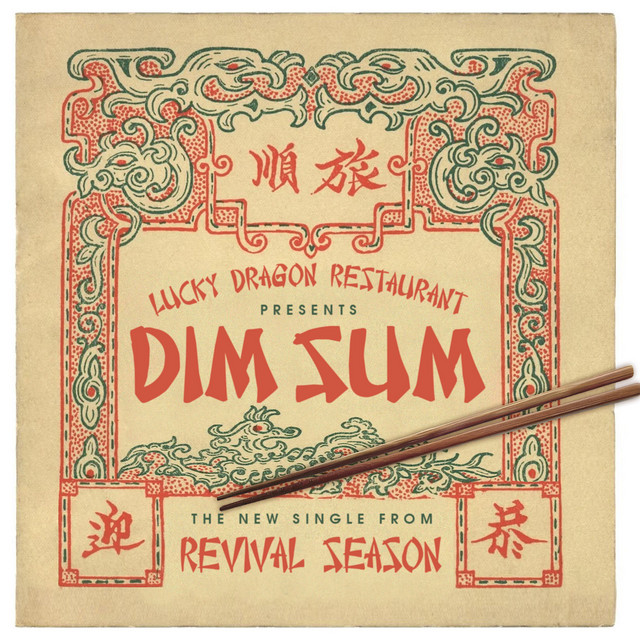 Dim Sum by Revival Season (Single): Reviews, Ratings, Credits, Song ...