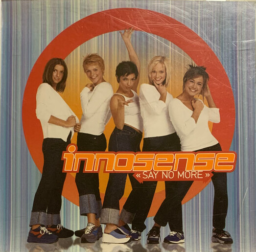 Say No More by Innosense (Single, Teen Pop): Reviews, Ratings, Credits ...