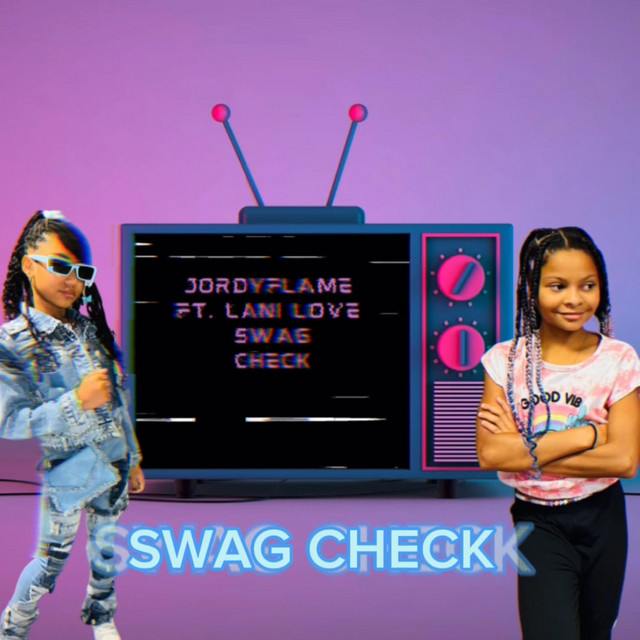 Swag Check by JordyFlame (Single, Trap): Reviews, Ratings, Credits ...