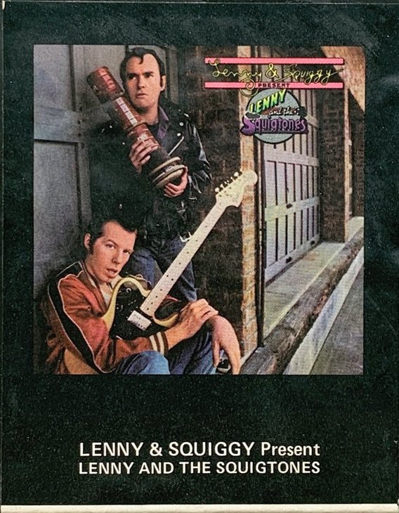 Present Lenny and the Squigtones by Lenny & Squiggy (Album