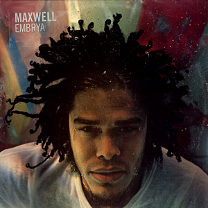 Embrya by Maxwell (Album; Columbia; 489420): Reviews, Ratings