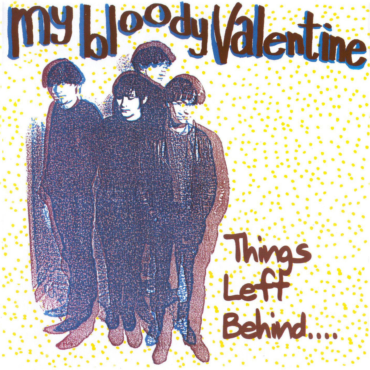 Things Left Behind.... by my bloody valentine (Bootleg, Noise Pop):  Reviews, Ratings, Credits, Song list - Rate Your Music