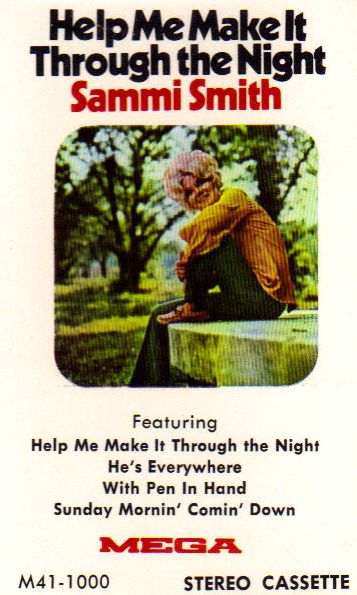 Help Me Make It Through the Night by Sammi Smith (Album