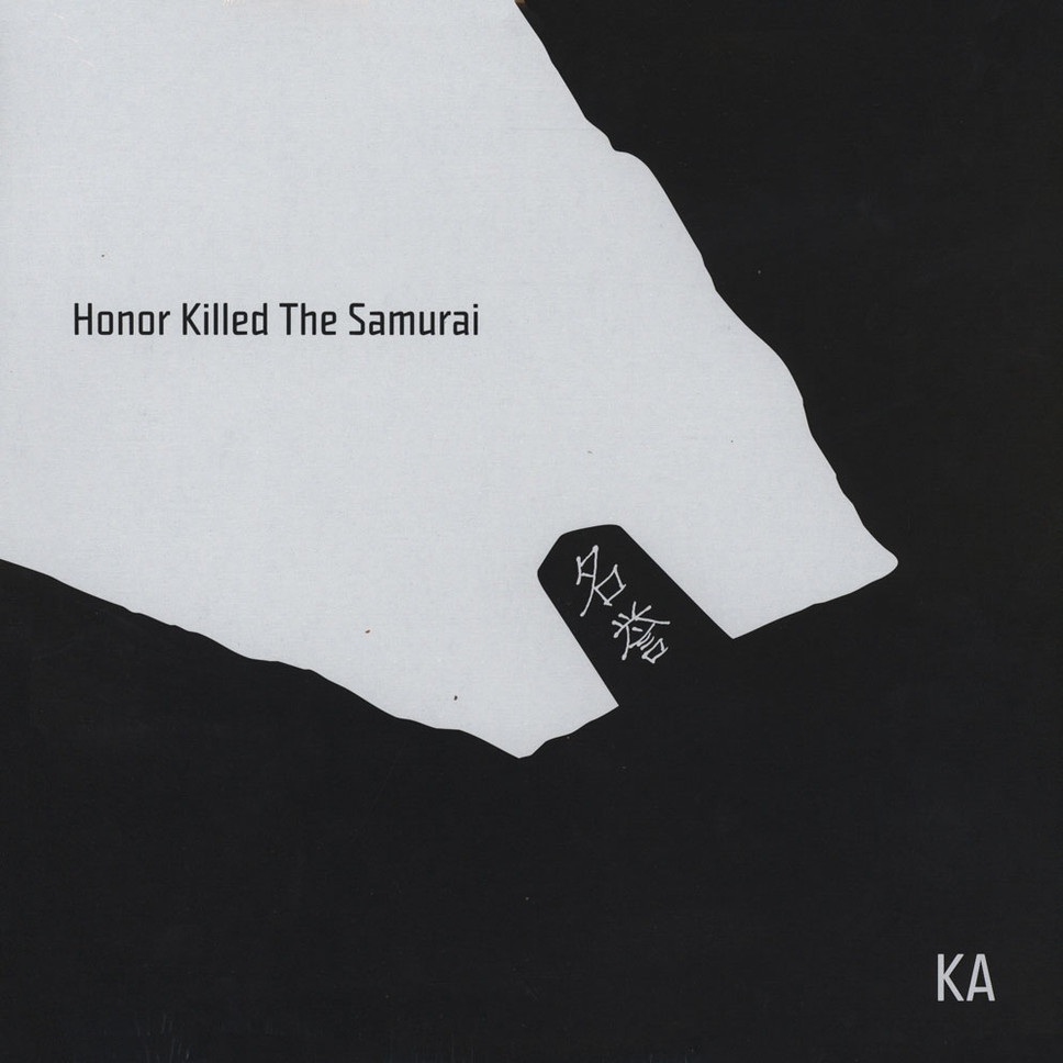 洋楽 KA Honor Killed The Samurai Honor Killed the Samurai by Ka (Album): Reviews, Ratings, Credits