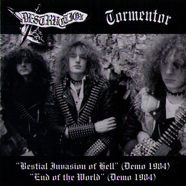 Bestial Invasion of Hell / End of the World by Destruction