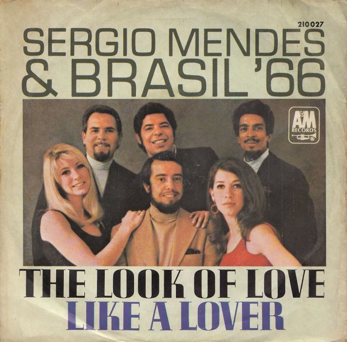 The Look of Love / Like a Lover by Sergio Mendes and Brasil '66 (Single;  A&M; 210 027): Reviews, Ratings, Credits, Song list - Rate Your Music