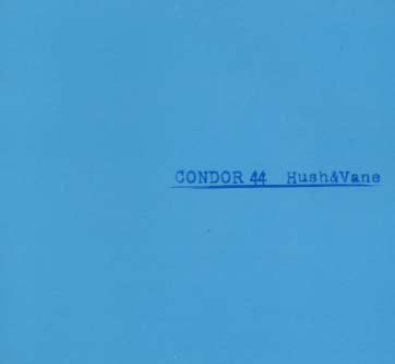 Hush&Vane by Condor44 (EP, Indie Rock): Reviews, Ratings, Credits 