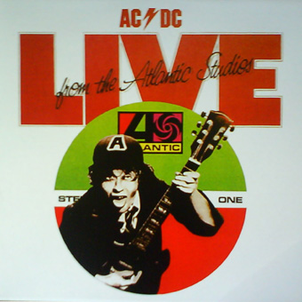 Live From the Atlantic Studios by AC/DC (Bootleg; n/a; 12-7-77 ...