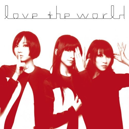 Love the World by Perfume (Single, Dance-Pop): Reviews
