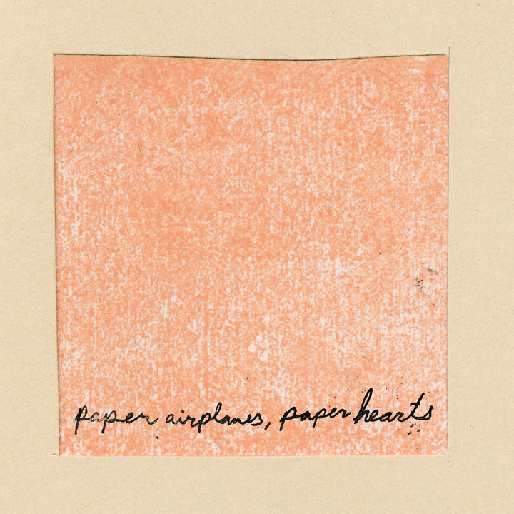 Paper Airplanes, Paper Hearts by Everyone Asked About You