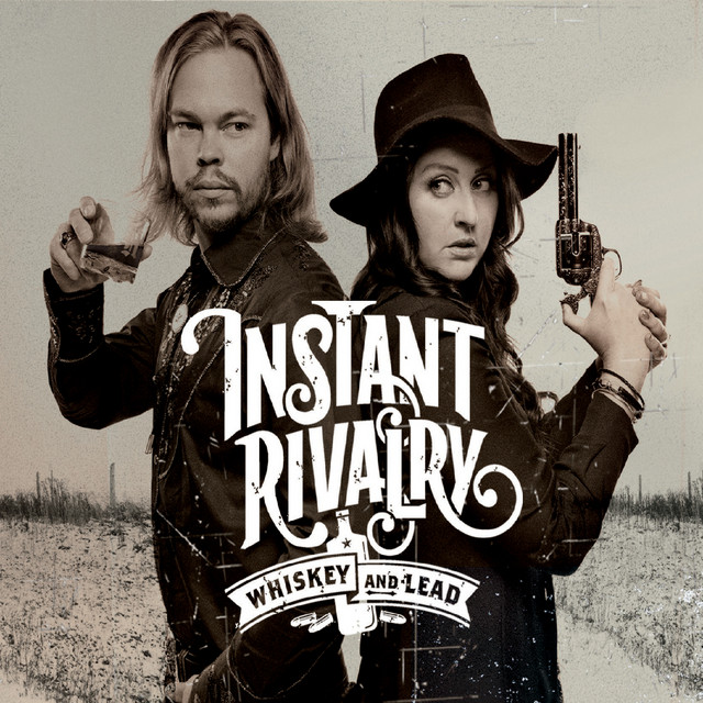 Whiskey and Lead by Instant Rivalry (Album): Reviews, Ratings, Credits ...