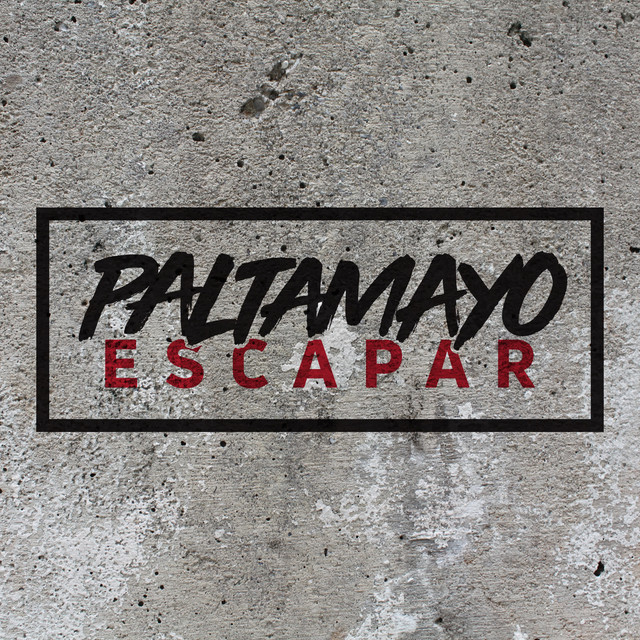 Escapar by Paltamayo (Single): Reviews, Ratings, Credits, Song list ...