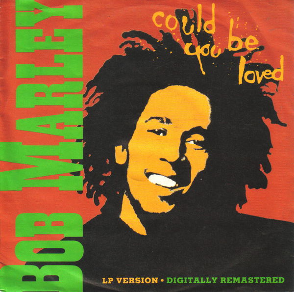 Could You Be Loved / Africa Unite by Bob Marley & The