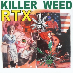 Killer Weed / Deadbeat by RTX / Heavy Cream (Single, Hard Rock ...