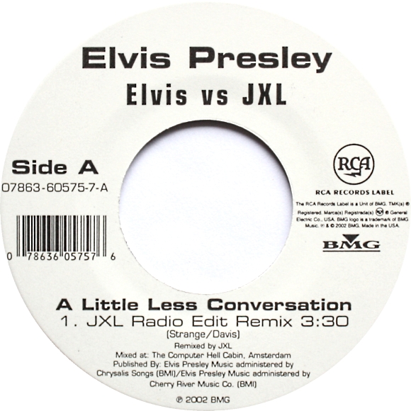 Elvis Presley Vs JXL - A Little Less～☆７″ Buy Elvis Presley vs. Junkie XL : A Little Less Conversation