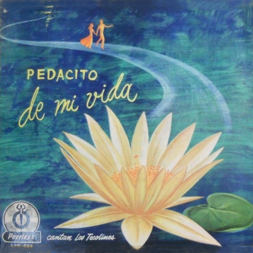 Pedacito de mi vida by Los Tecolines (Album; Peerless; LPP 094 ...