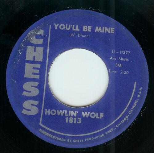 You'll Be Mine / Going Down Slow by Howlin' Wolf (Single, Chicago Blues ...