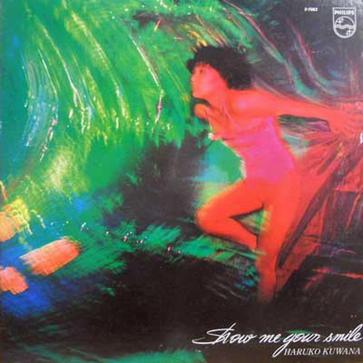 Haruko Kuwana – Show Me Your Smile – Vinyl (LP, Album + 2