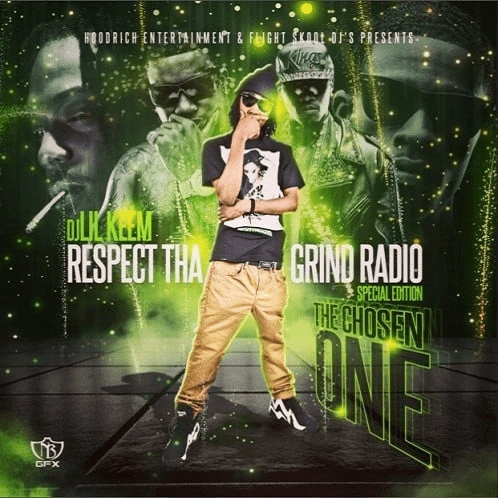 Respect Tha Grind (The Chosen One Edition) by DJ Lil Keem (Mixtape