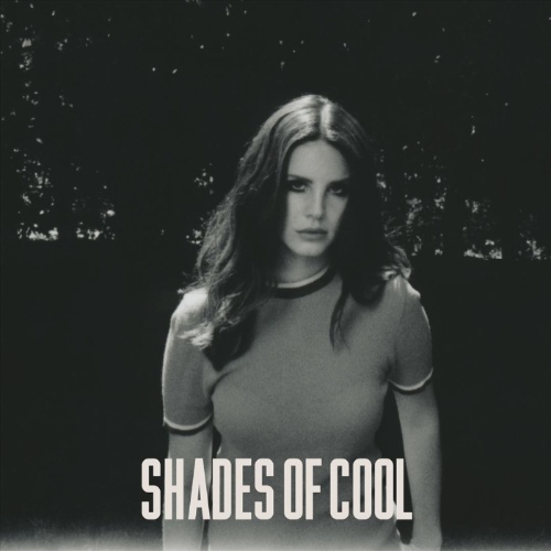 Shades of Cool by Lana Del Rey (Single, Art Pop): Reviews, Ratings