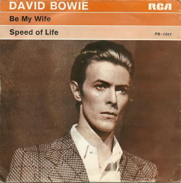 Be My Wife / Speed of Life by David Bowie (Single; RCA