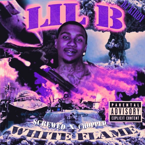 White Flame Chopped And Screwed by Lil B (Mixtape, Chopped and Screwed