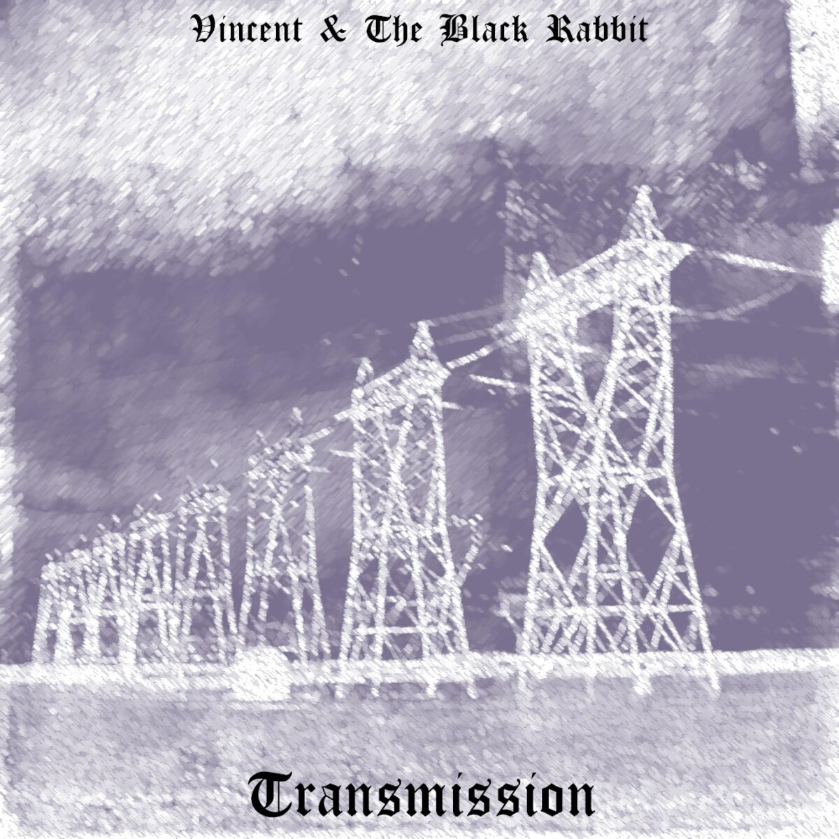 Transmission by Vincent & The Black Rabbit [Vincent and The Black ...