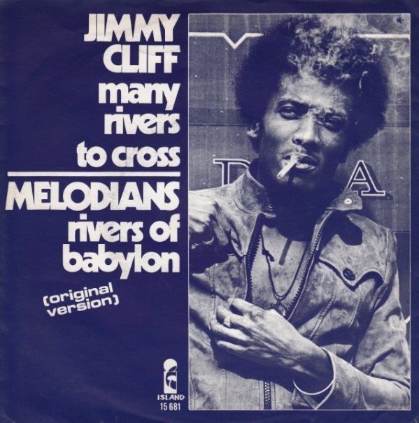 Many Rivers to Cross / Rivers of Babylon by Jimmy Cliff