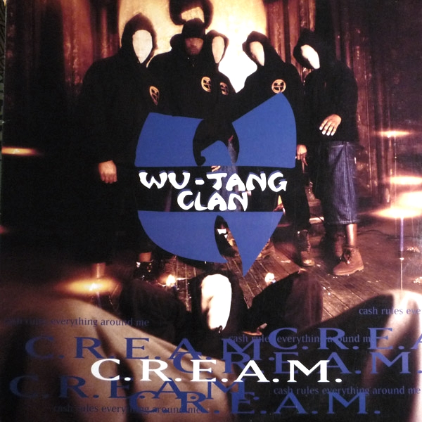 C.R.E.A.M. (Cash Rules Everything Around Me) / Da Mystery of Chessboxin ...